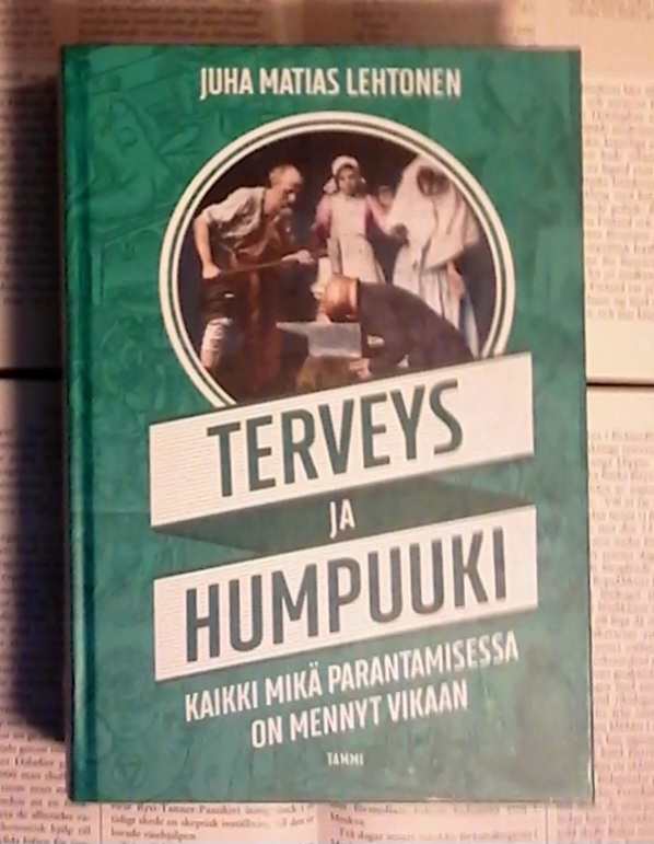 Juha Matias Lehtonen - Terveys ja humpuuki (sid.)