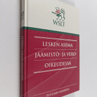 Tuulikki Mikkola : Lesken asema jäämistö- ja vero-oikeudessa - pikkukuva 1