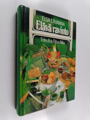 Elsa Ervamaa : Elävä ravinto