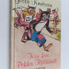 Gösta Knutsson : Kiri kiri Pekka Töpöhäntä - pikkukuva 1