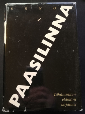 Erno Paasilinna: Tähänastisen elämäni kirjaimet