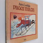 Aura Louhija : Pikku Milja : kertomus vuodelta 1899 - pikkukuva 1