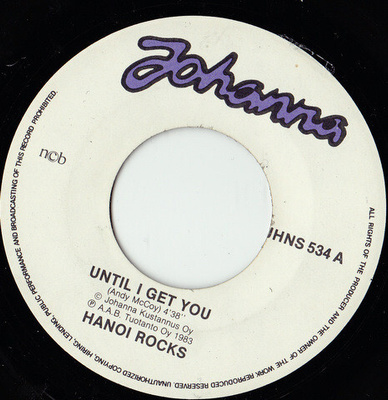 7” SINGLE Hanoi Rocks – Until I Get You