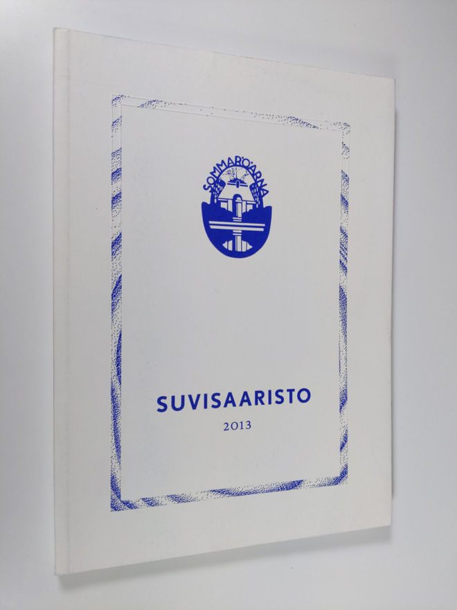 Sommarö-seuran vuosikirja 2013 = Sommarö-Sällskapets årsb...