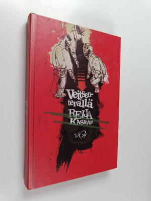 Reija Kaskiaho : Veitsenterällä