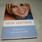 Tuija Lehtinen Särkyneiden sydänten hotelli -sid 1.p 2002 - pikkukuva 1