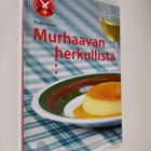 Paula Arvas : Murhaavan herkullista : Ruumiin kulttuurin ... - pikkukuva 1