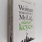 Marian Keyes : The woman who stole my life - pikkukuva 1