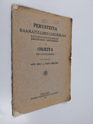 Arthur Hjelt : Perusteita raamatullisen lukukirjan käytän...