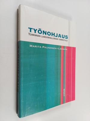 Marita Paunonen-Ilmonen : Työnohjaus : toiminnan laadunha...