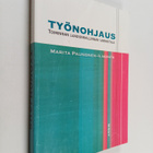 Marita Paunonen-Ilmonen : Työnohjaus : toiminnan laadunha... - pikkukuva 1