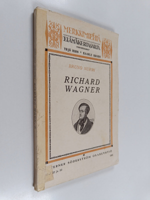 Bruno Nurmi : Richard Wagner