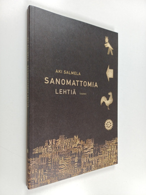 Aki Salmela : Sanomattomia lehtiä