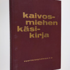 Onni Mäkelä : Kaivosmiehen käsikirja (signeerattu) - pikkukuva 1