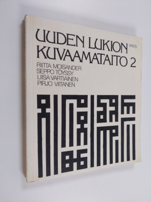 Riitta Moisander : Uuden lukion kuvaamataito 2