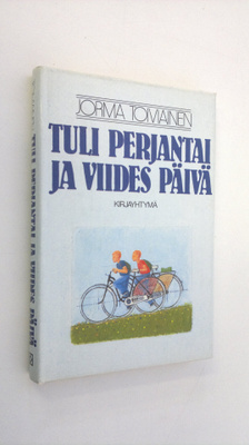 Jorma Toiviainen : Tuli perjantai ja viides päivä