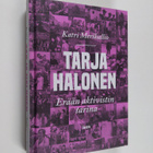 Katri Merikallio : Tarja Halonen : erään aktivistin tarina - pikkukuva 1