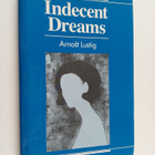 Arnost Lustig : Indecent dreams - pikkukuva 1