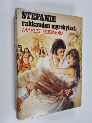 Marcel Gobineau : Stefanie rakkauden myrskyissä
