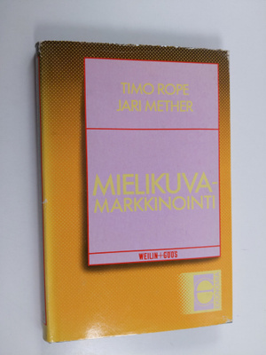 Timo Rope : Mielikuvamarkkinointi