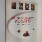 Seija Kurunmäki : Järkipuheita ruoasta - pikkukuva 1