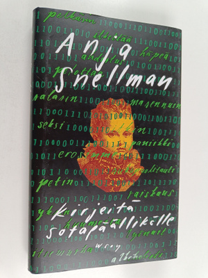 Anja Snellman : Kirjeitä sotapäällikölle