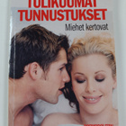 Tulikuumat tunnustukset : miehet kertovat - naiset kertovat - pikkukuva 2