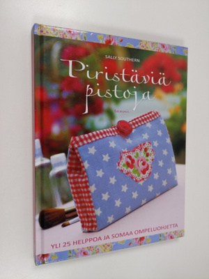 Sally Southern : Piristäviä pistoja : yli 25 helppoa ja s...