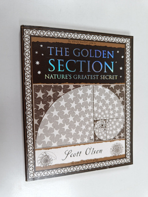 Scott Olsen : Golden section : nature's greatest secret