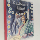 Hannamari Ruohonen : Kadonnut äitini - pikkukuva 1