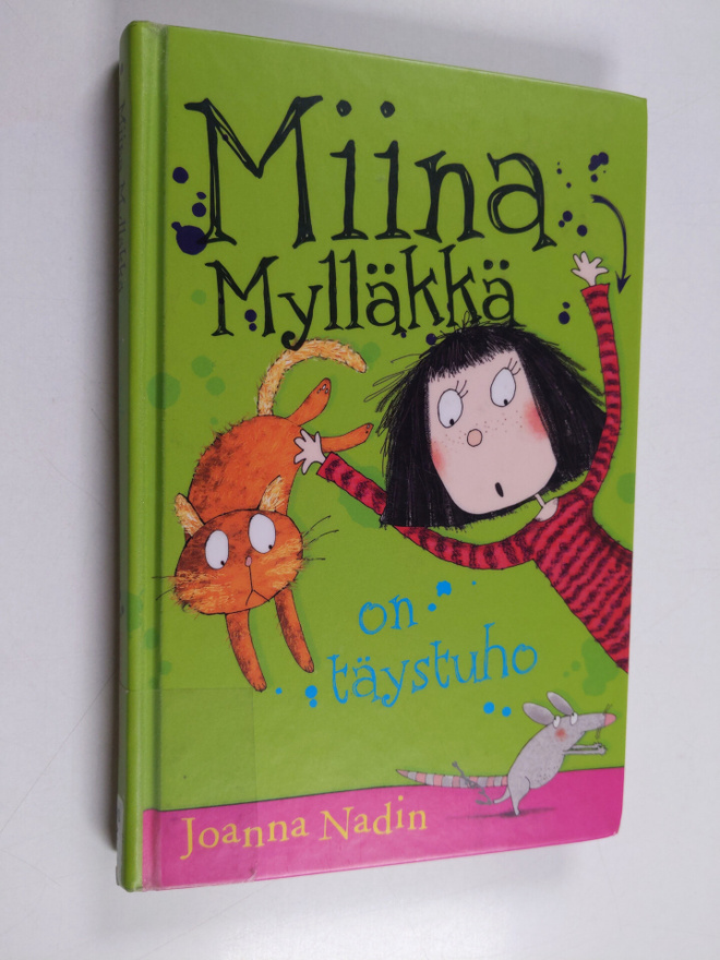 Joanna Nadin : Miina Mylläkkä on täystuho