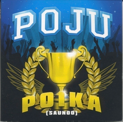 POJU: Poika (Saunoo) – yhden biisin CD-Single 2011