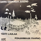 AARNI VARJONEN JUGEND: Tähti laulaa * Pohjanmaan faarao - pikkukuva 1