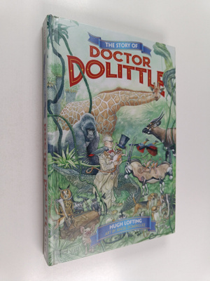 Hugh Lofting : The story of doctor Dolittle