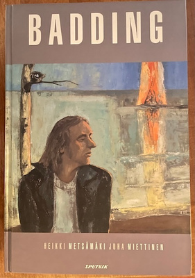 Heikki Metsämäki + Juha Miettinen: Badding