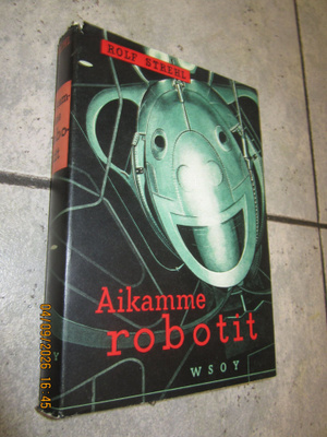 Rolf Strehl: Aikamme robotit (1954) tod, hyväk K3++