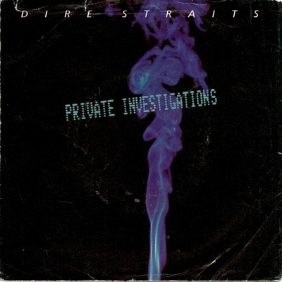 DIRE STRAITS: Private Investigations / Badges, Po  7" kannet