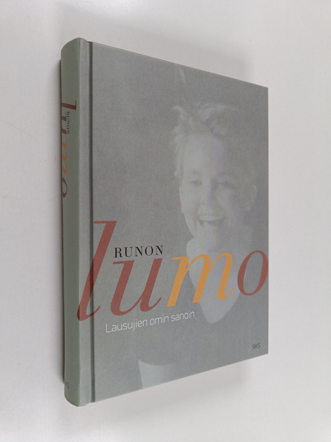 Runon lumo : lausujien omin sanoin