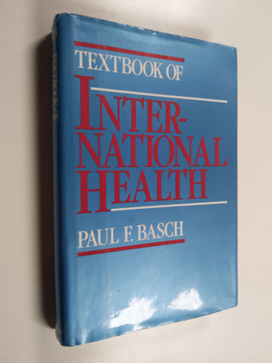 Paul F. Basch : Textbook of international health