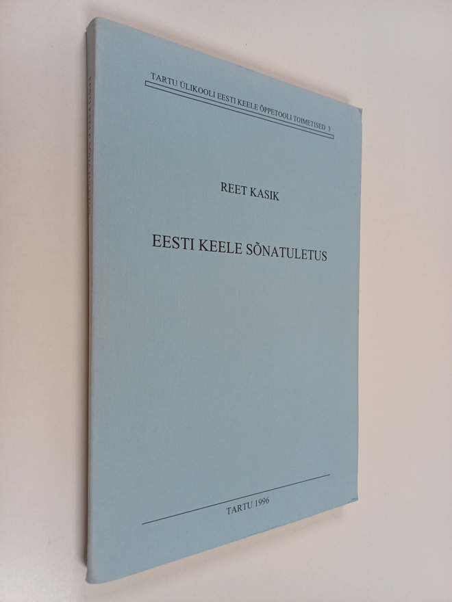 Reet Kasik : Eesti keele sonatuletus
