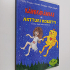 Mikko Alatalo : Känkkäränkkä ja Artturi robotti - pikkukuva 1