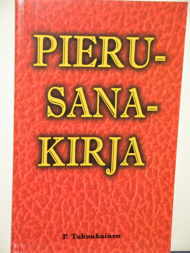 P. Tuhnukainen : PIERUSANAKIRJA