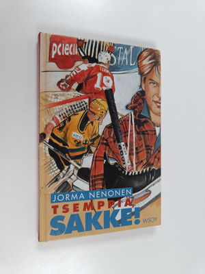 Jorma Nenonen : Tsemppiä, Sakke!