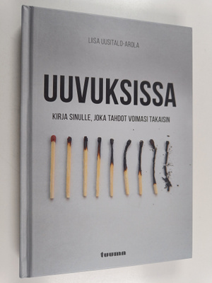 Liisa Uusitalo-Arola : Uuvuksissa