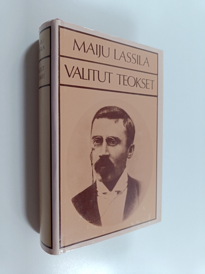Maiju Lassila : Valitut teokset : Tulitikkuja lainaamassa...