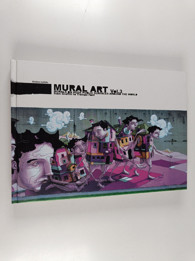 Kiriakos Iosifidis : The mural art : murals on huge publi...