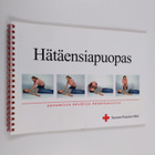 Neta Helistö : Hätäensiapuopas : auttamisen käsikirja hät... - pikkukuva 1