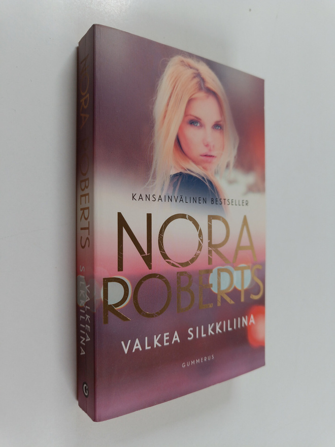 Nora Roberts : Valkea silkkiliina