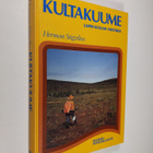 Herman Stigzelius : Kultakuume : Lapin kullan historia - pikkukuva 1