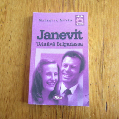 Janevit - Tehtävä Bulgariassa - Marketta Myyrä